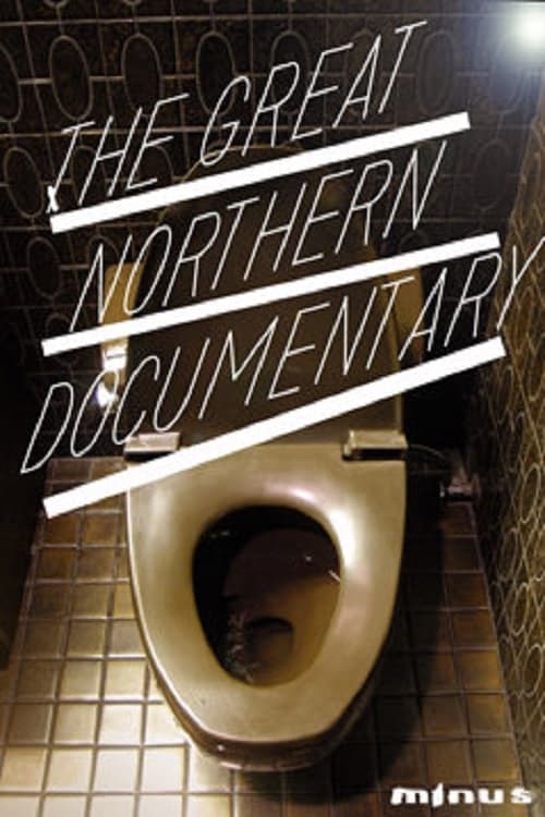 The Great Northern Documentary
