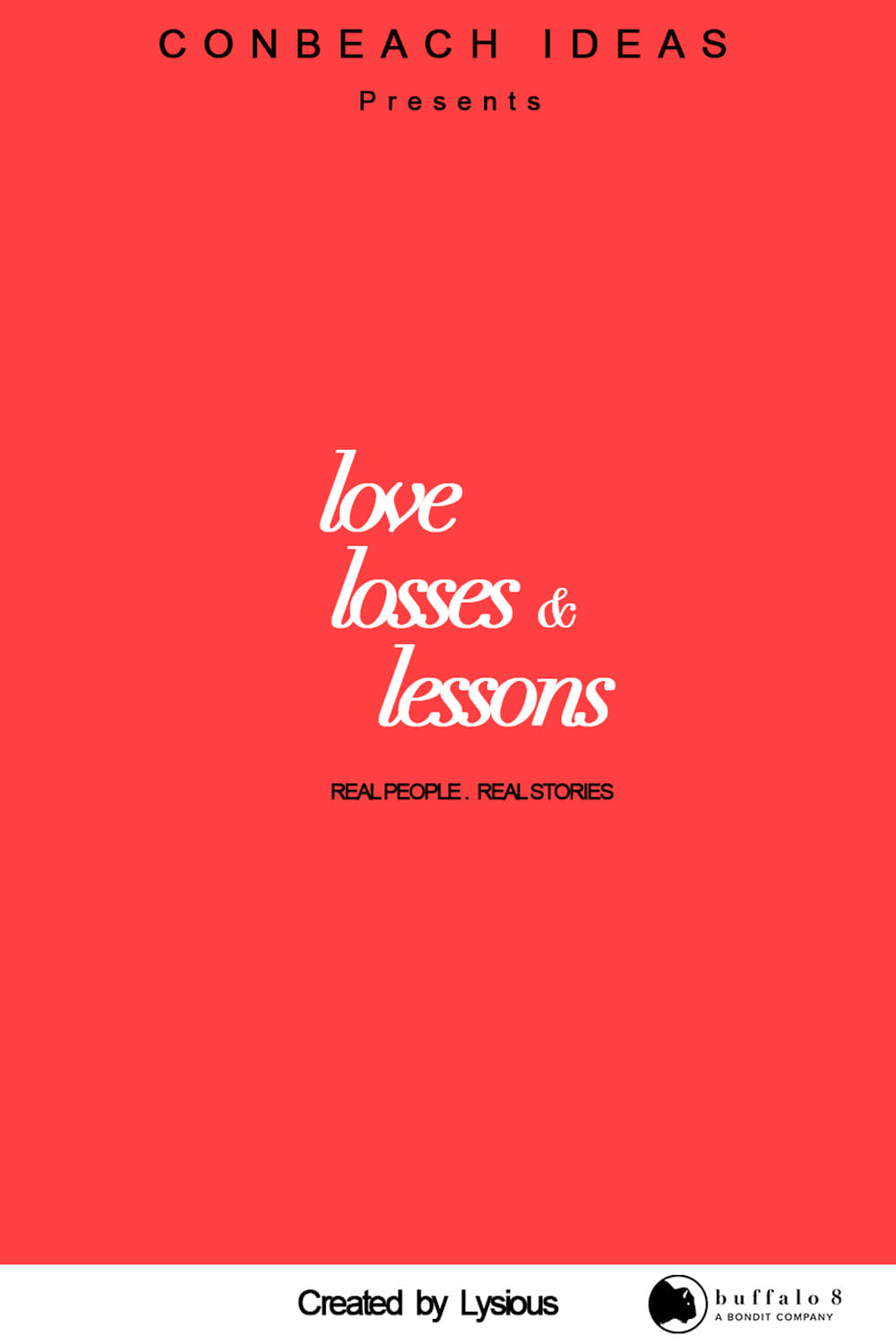 Love, Losses, and Lessons