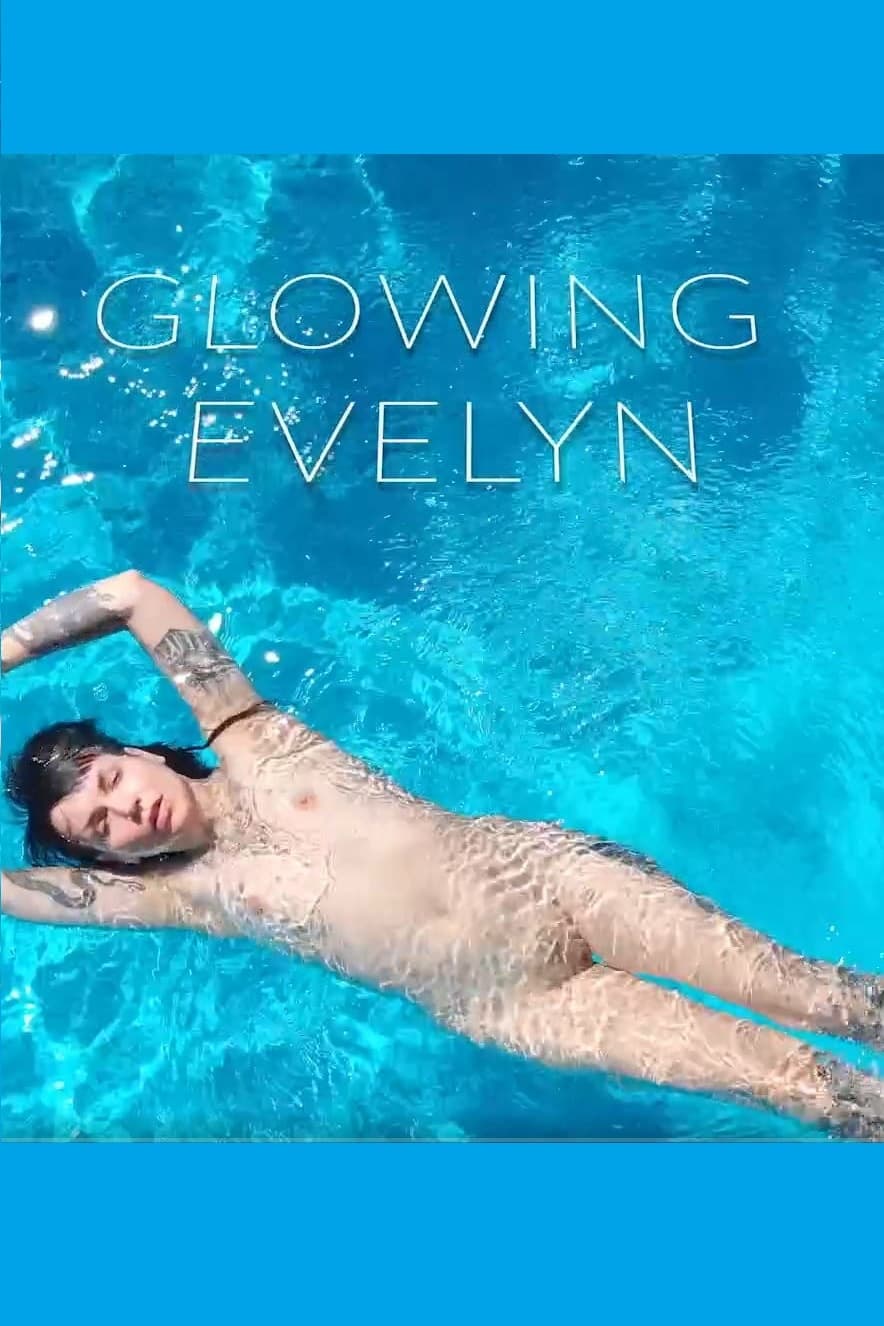 Glowing Evelyn
