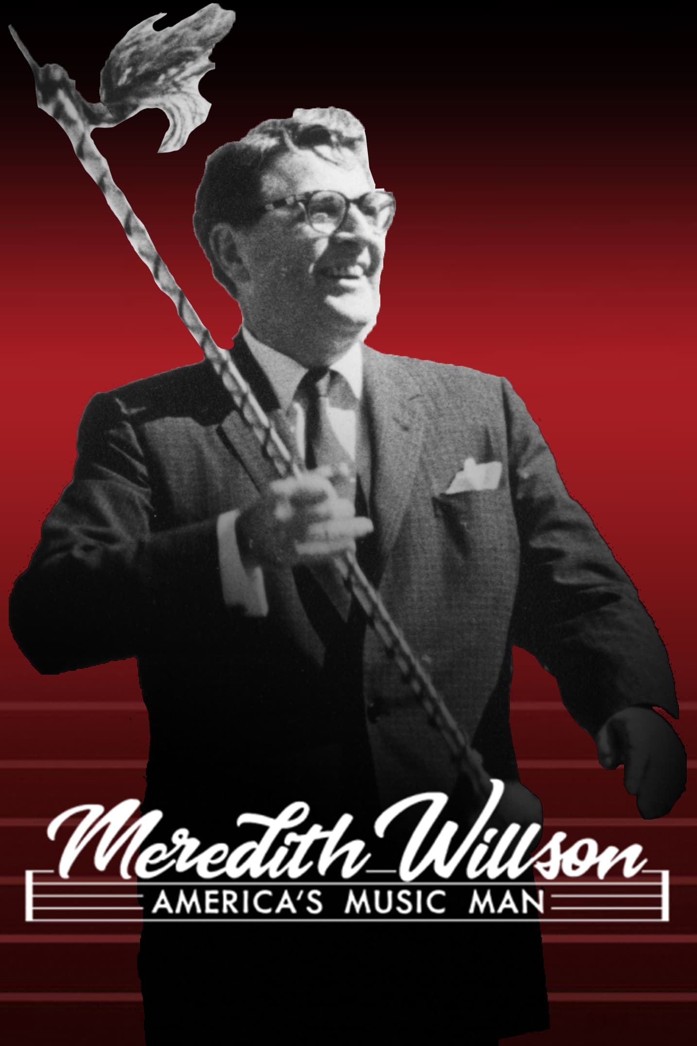 Meredith Willson: America's Music Man