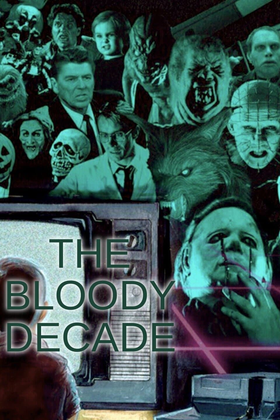 The Bloody Decade