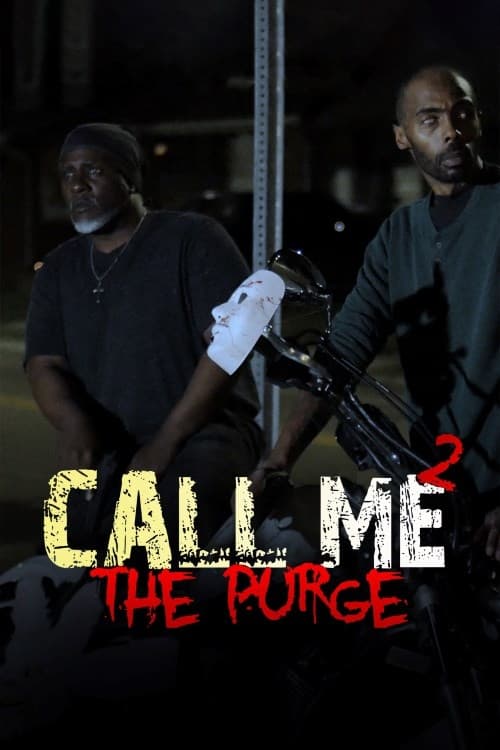 Call Me 2 The Purge