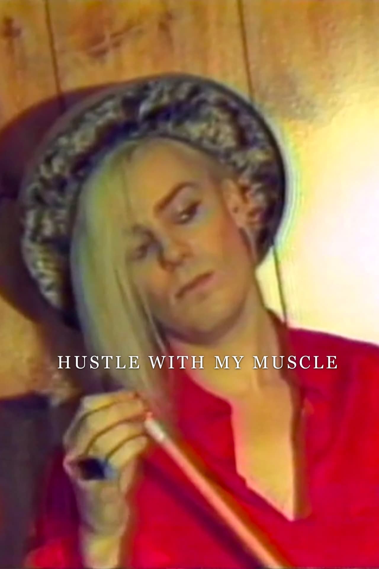 Hustle with My Muscle