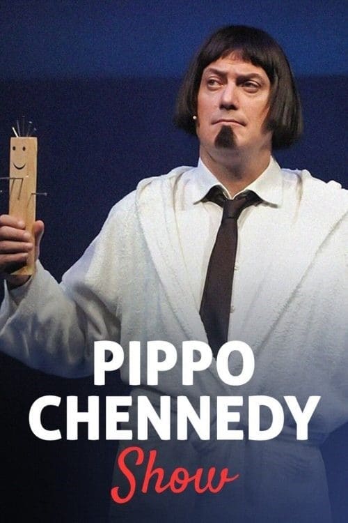 pippo chennedy show