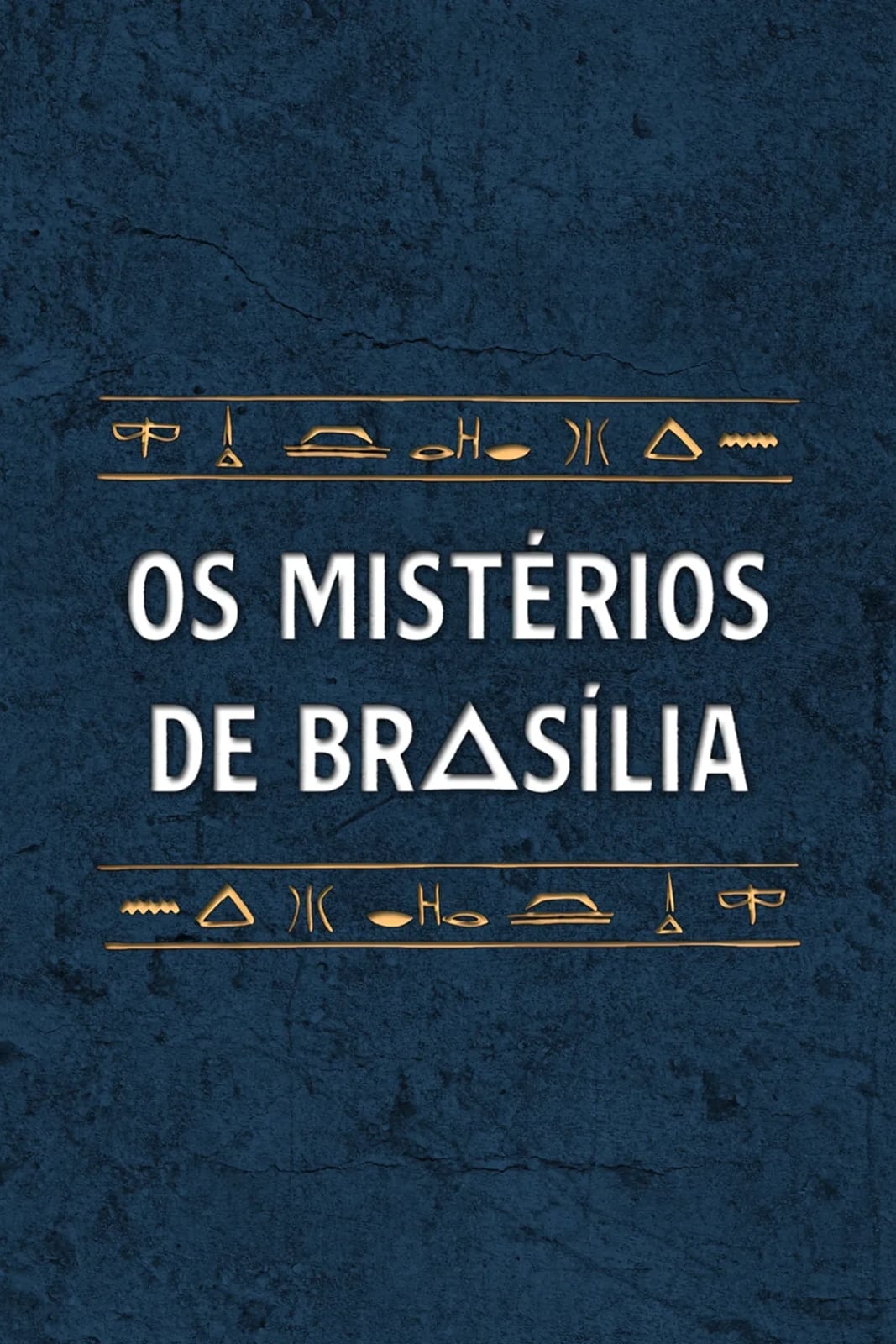 Os Mistérios de Brasília