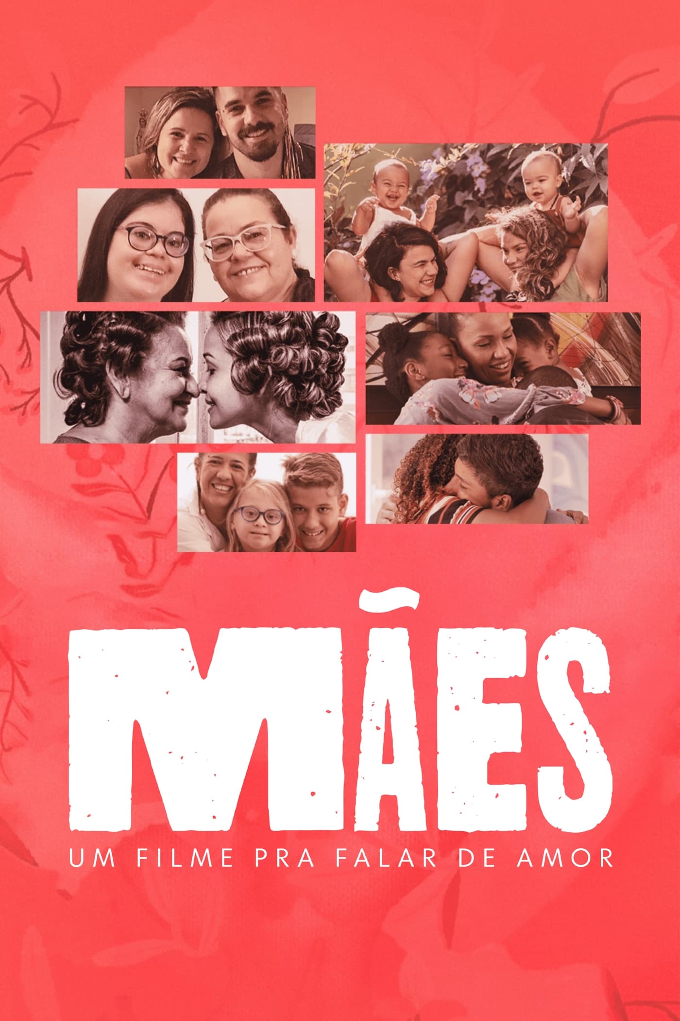 Mães - Um filme pra falar de amor