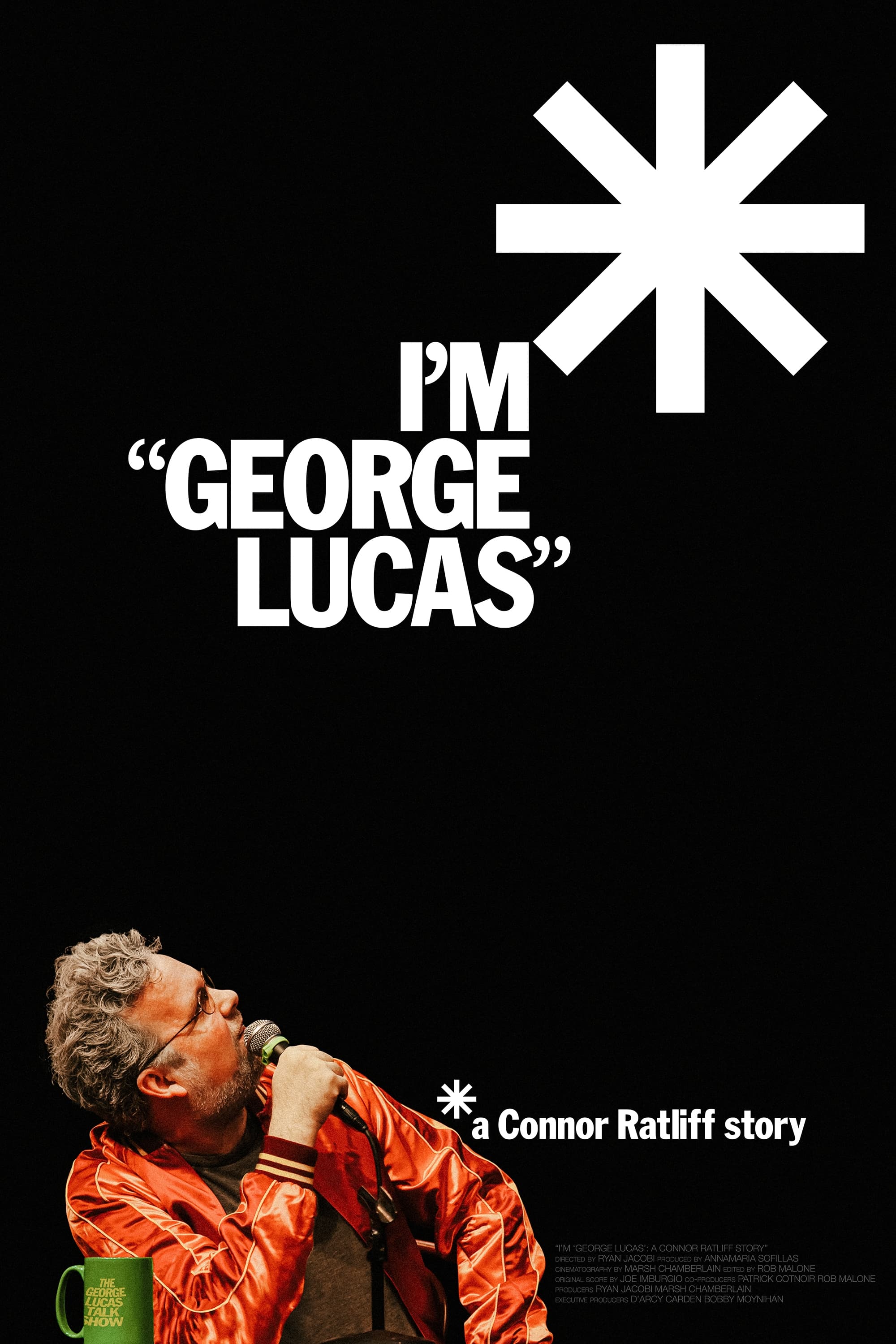 I'm "George Lucas": A Connor Ratliff Story