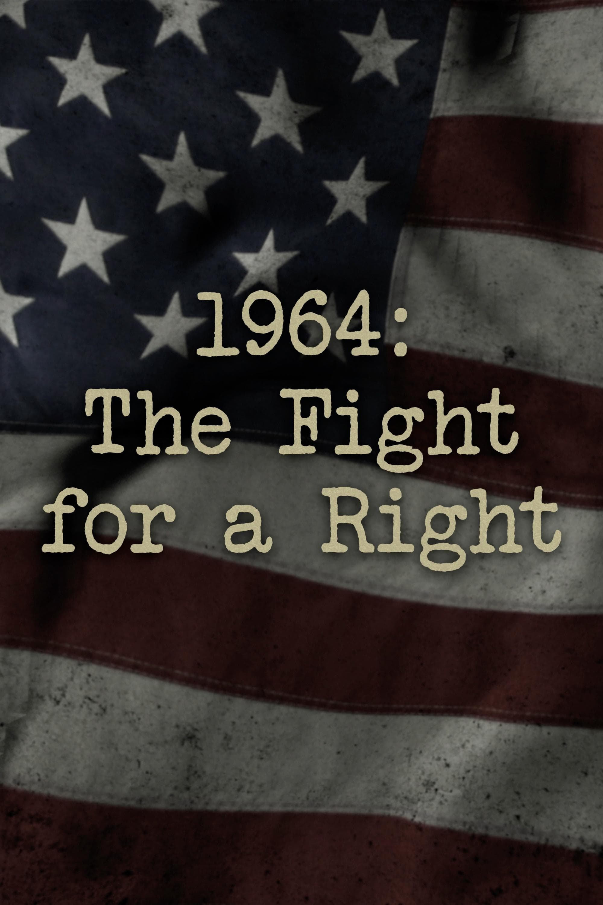1964: The Fight for a Right