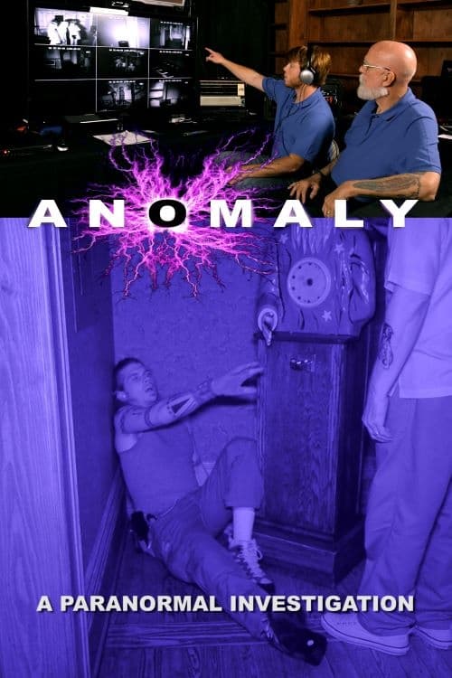 Anomaly: A Paranormal Investigation