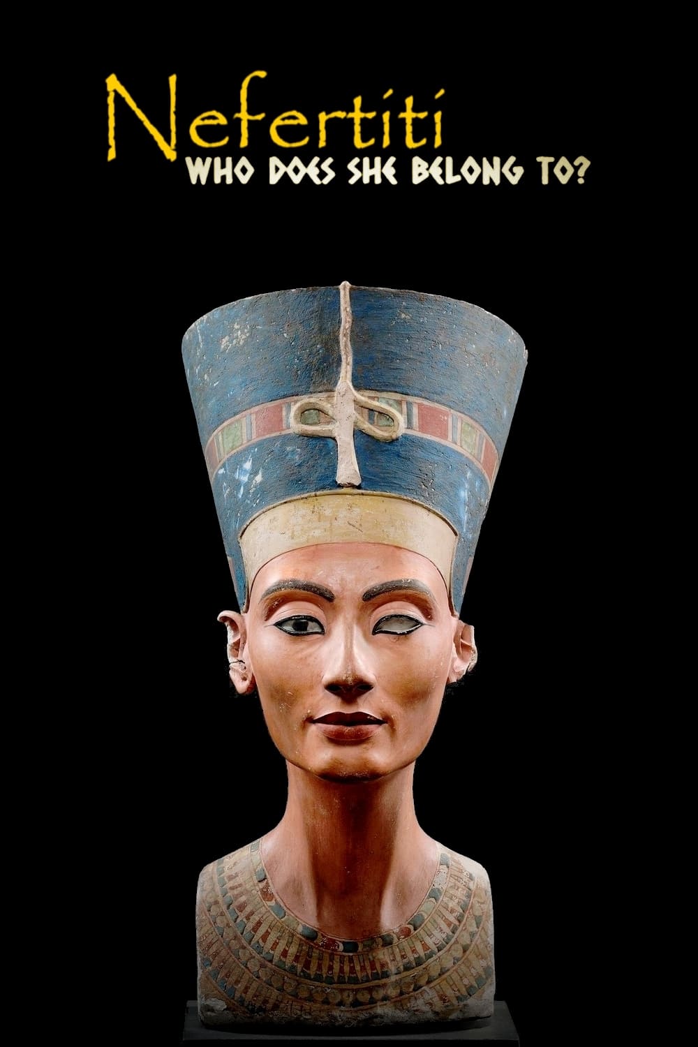 Nefertiti: Who Does She Belong To?