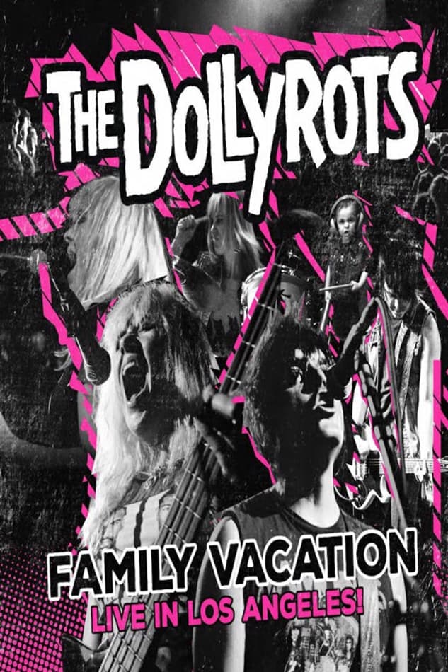 The Dollyrots: Family Vacation-Live in Los Angeles
