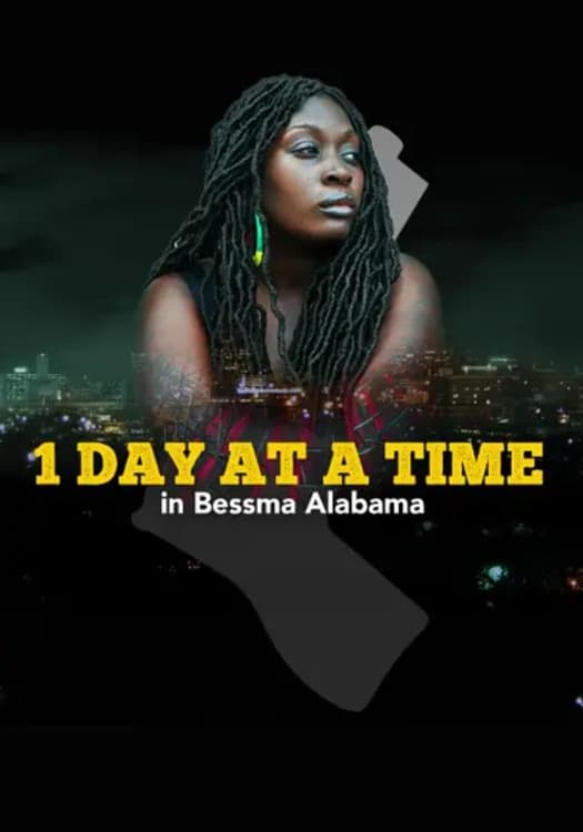 1 Day at a Time in Bessma Alabama