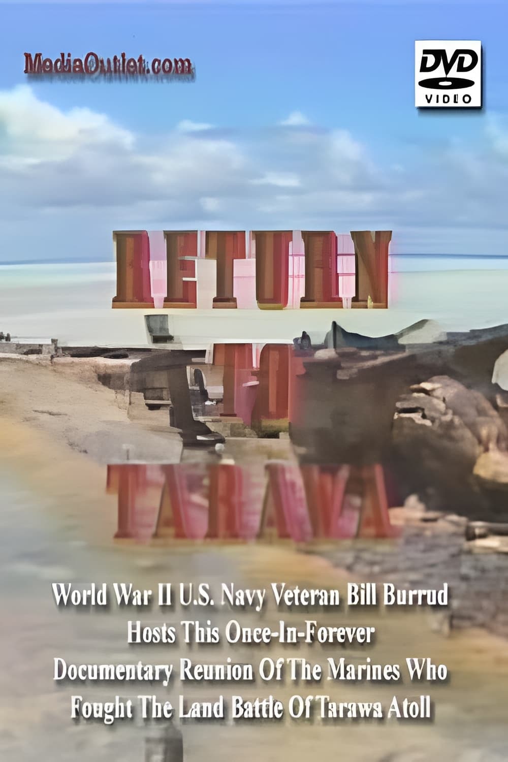 Return To Tarawa: Memories of Battle