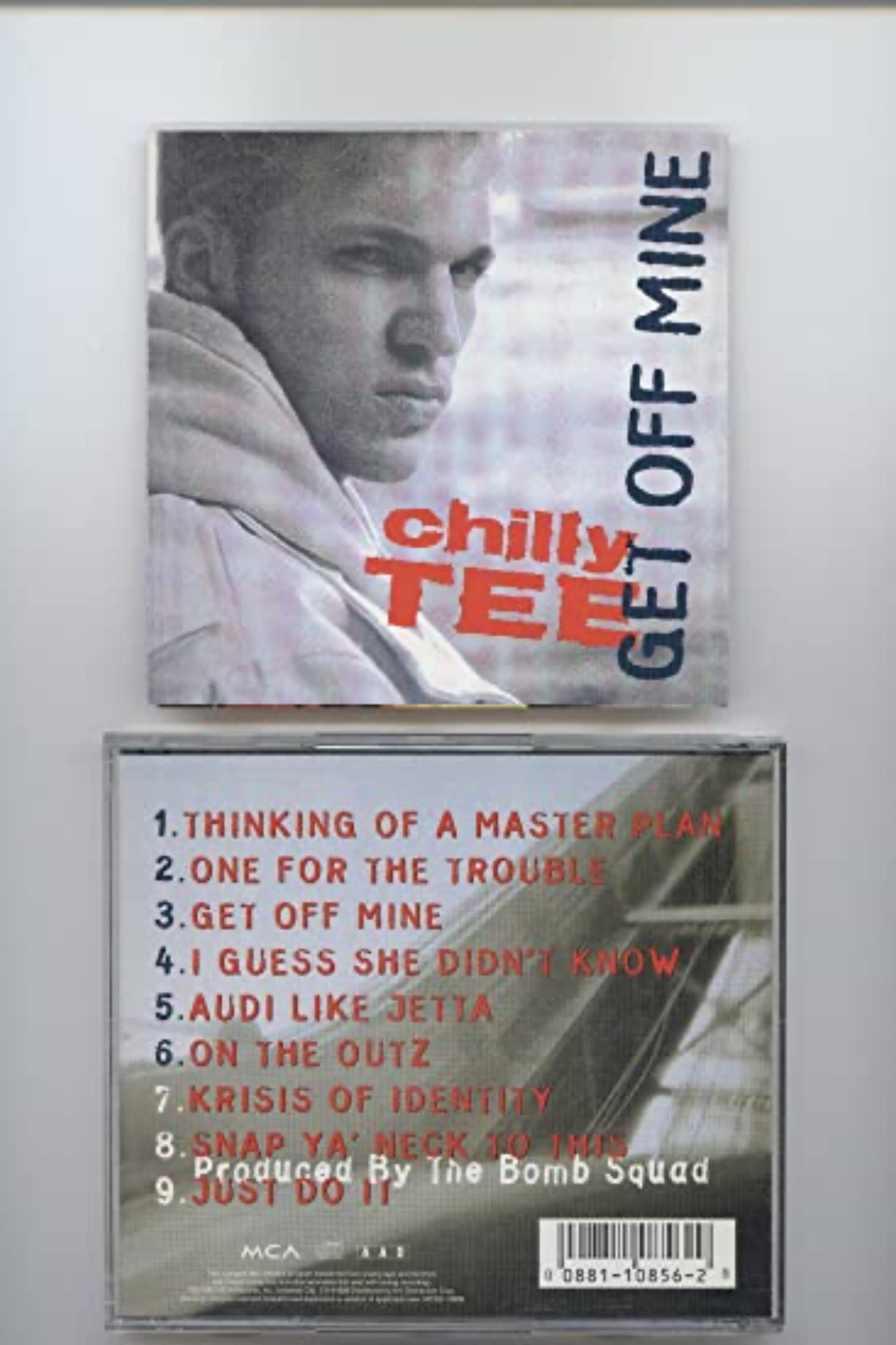 Chilly Tee - "Get Off Mine"