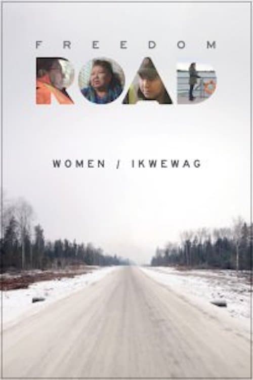 Freedom Road: Women / Ikwewag