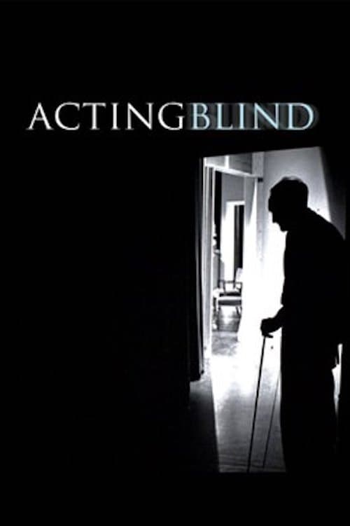 Acting Blind