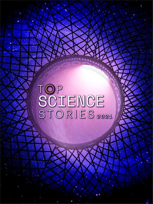 Top Science Stories of 2021