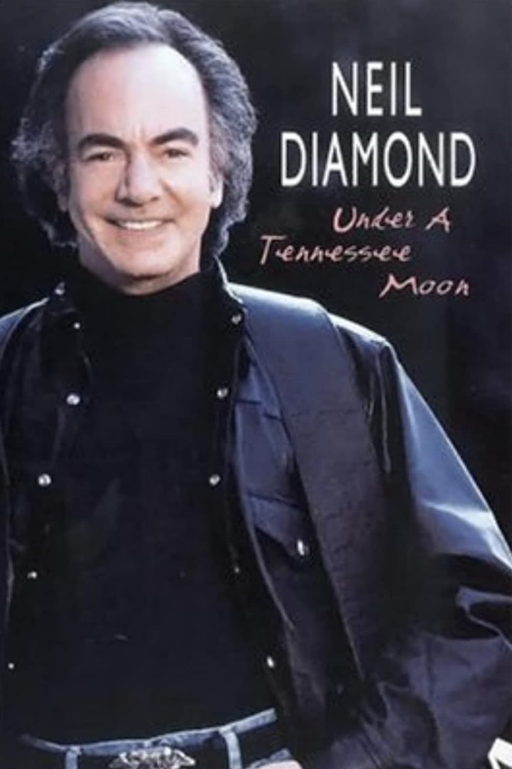 Neil Diamond: Under a Tennessee Moon