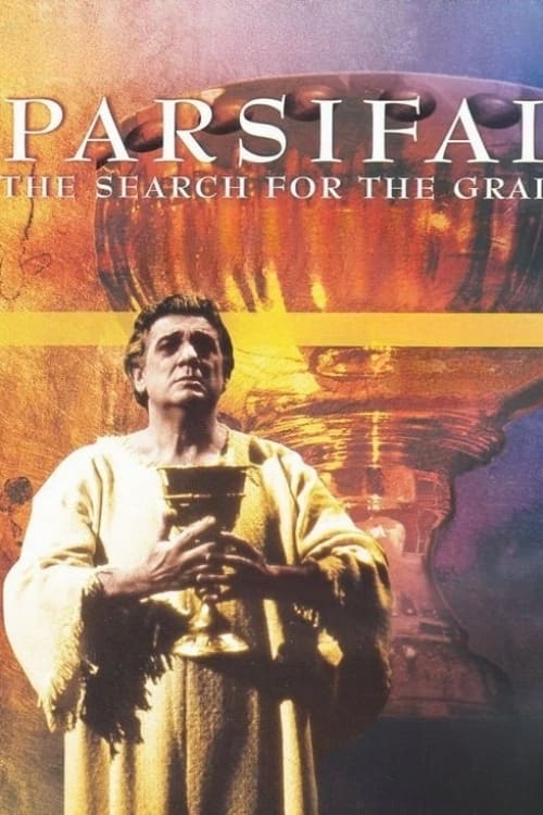 Parsifal: The Search for the Grail