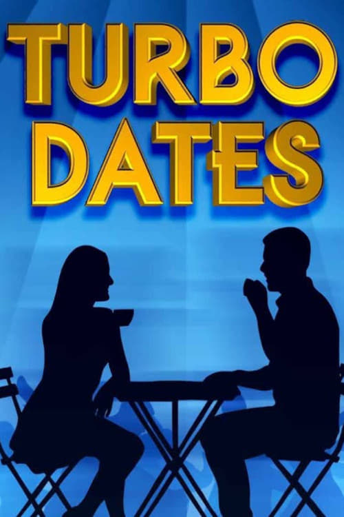 Turbo Dates