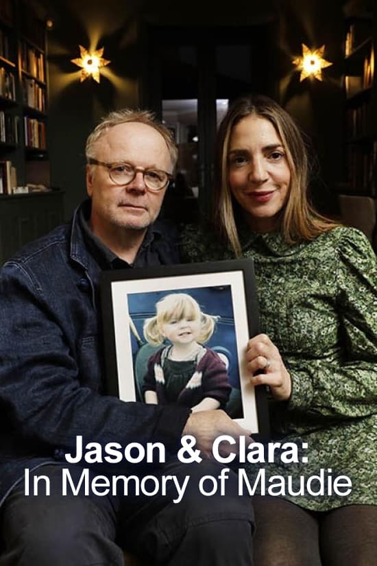 Jason and Clara: In Memory of Maudie