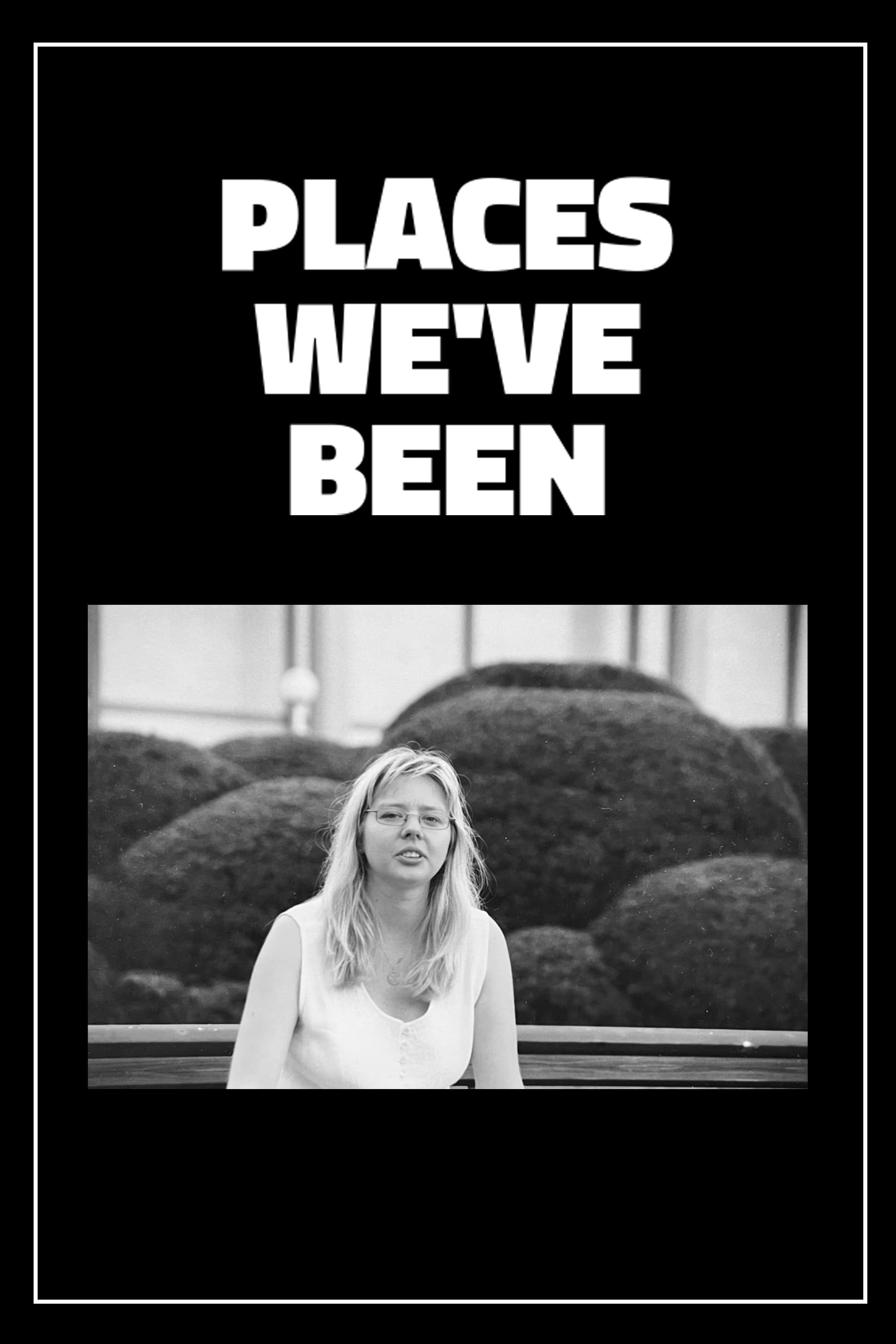 Places We've Been