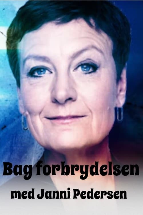Bag forbrydelsen med Janni Pedersen