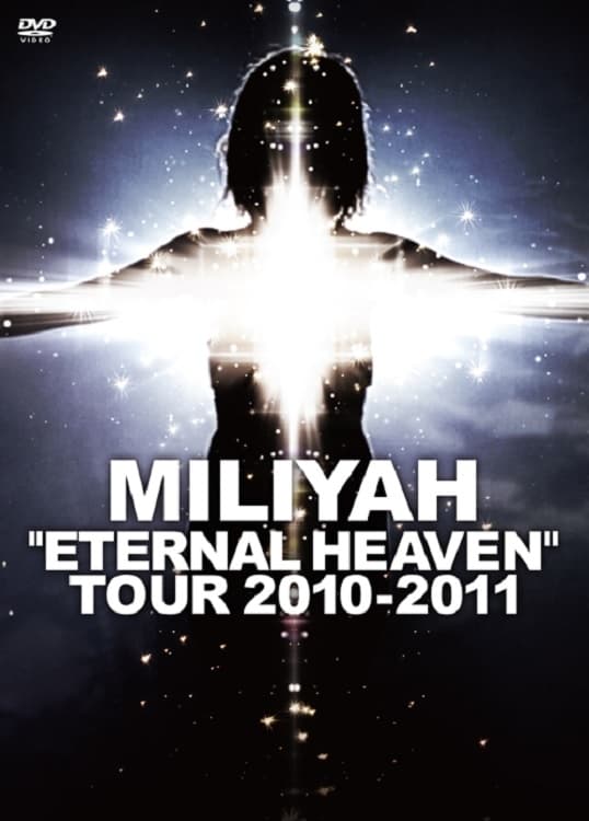"ETERNAL HEAVEN" TOUR 2010-2011