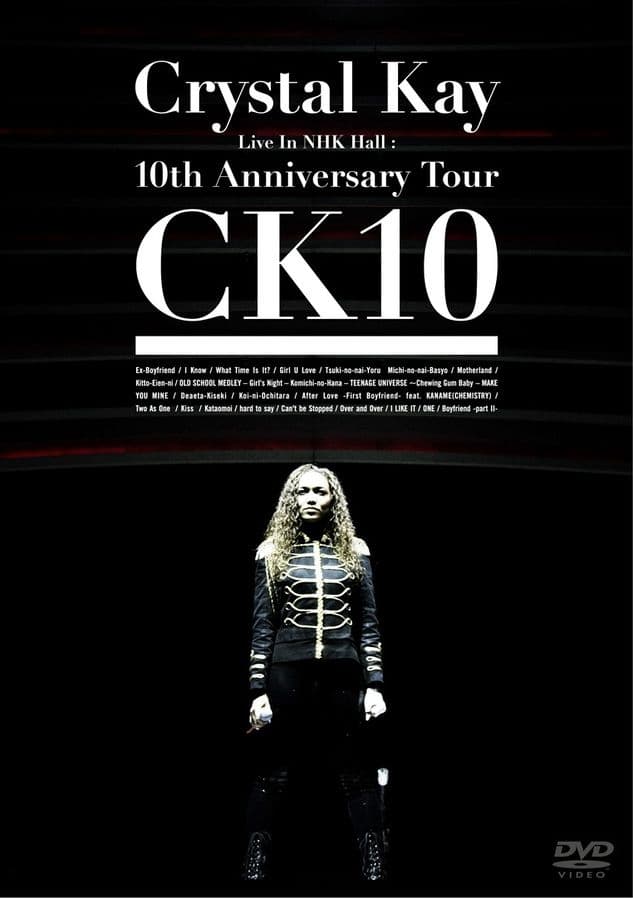 Crystal Kay Live in NHK Hall: 10th Anniversary Tour CK10