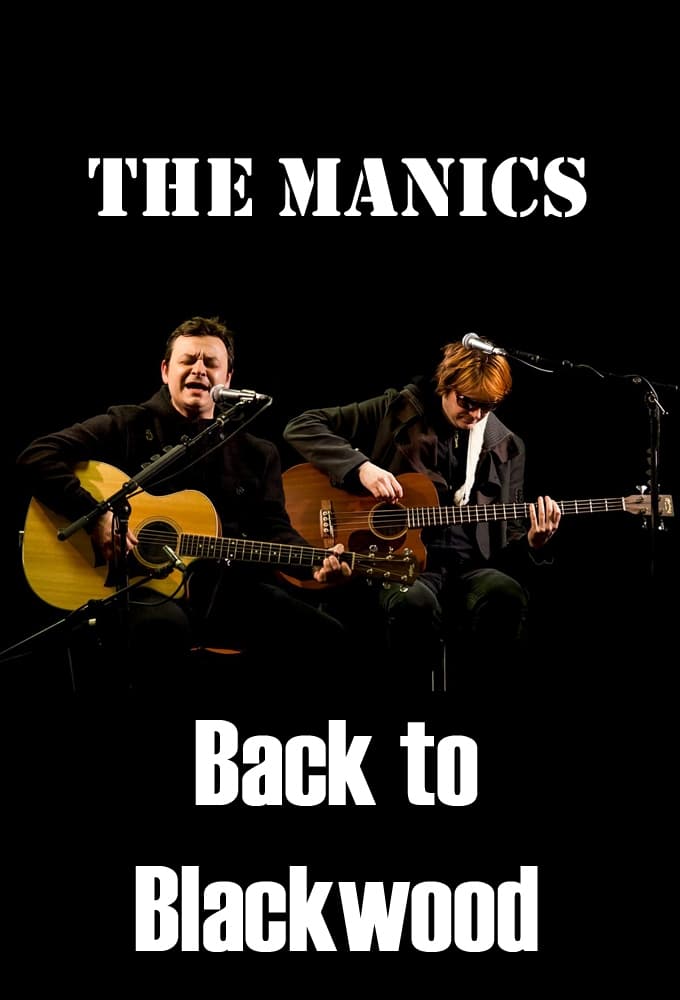 The Manics: Back to Blackwood
