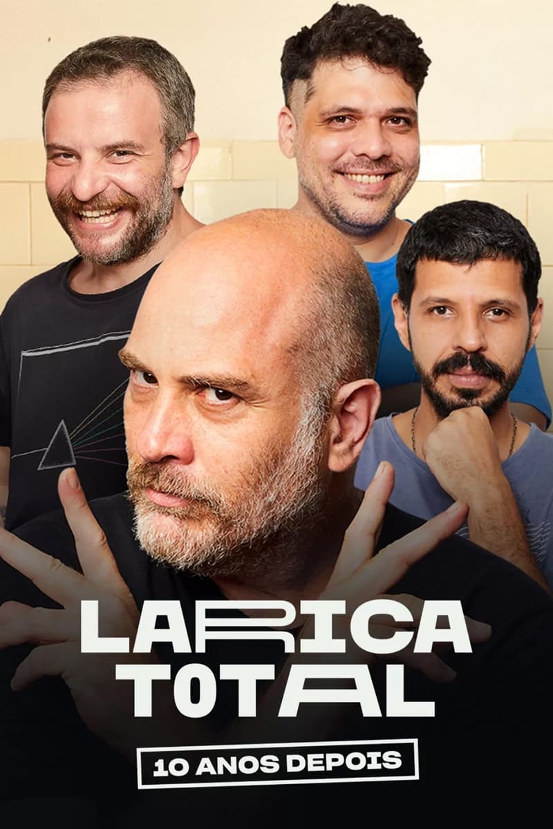 Larica Total: 10 Anos Depois