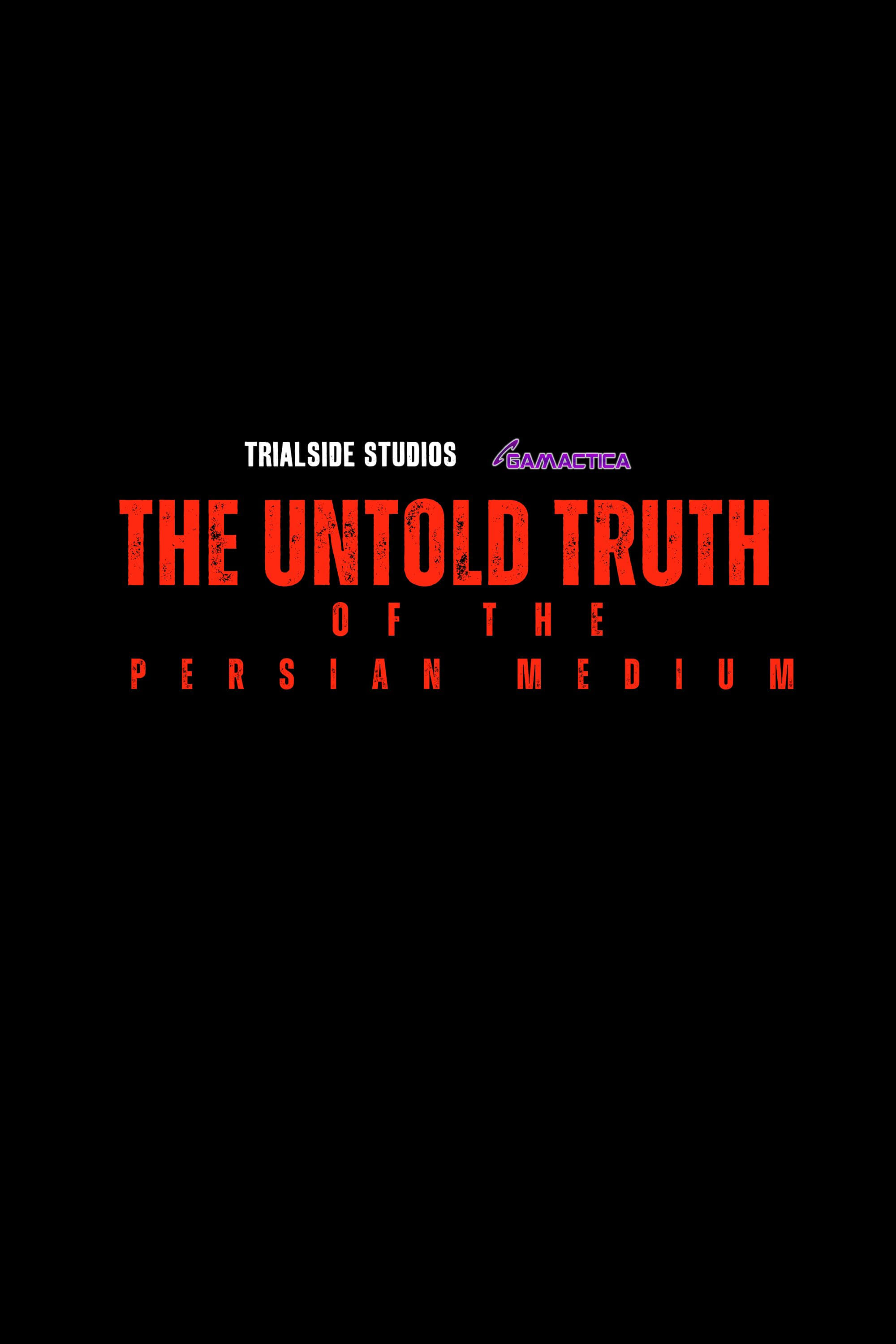 The Untold truth of The Persian Medium