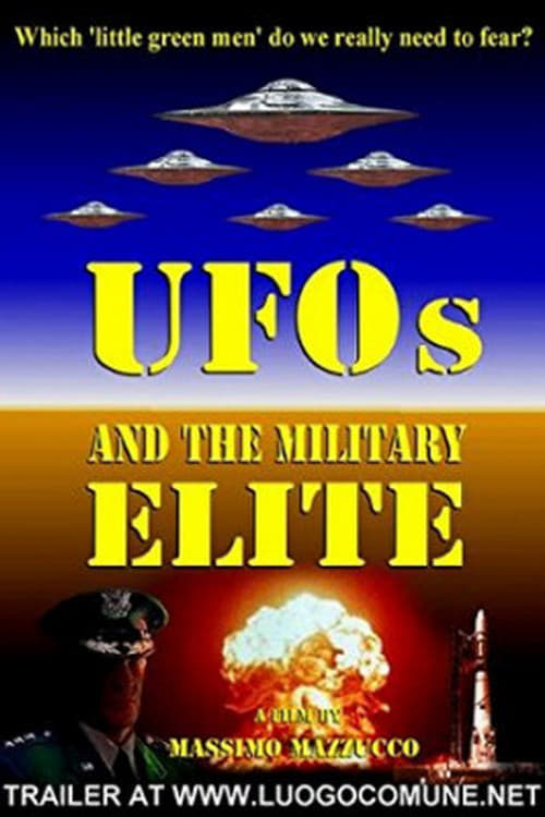 I padroni del mondo - UFO, militari e pericolo atomico