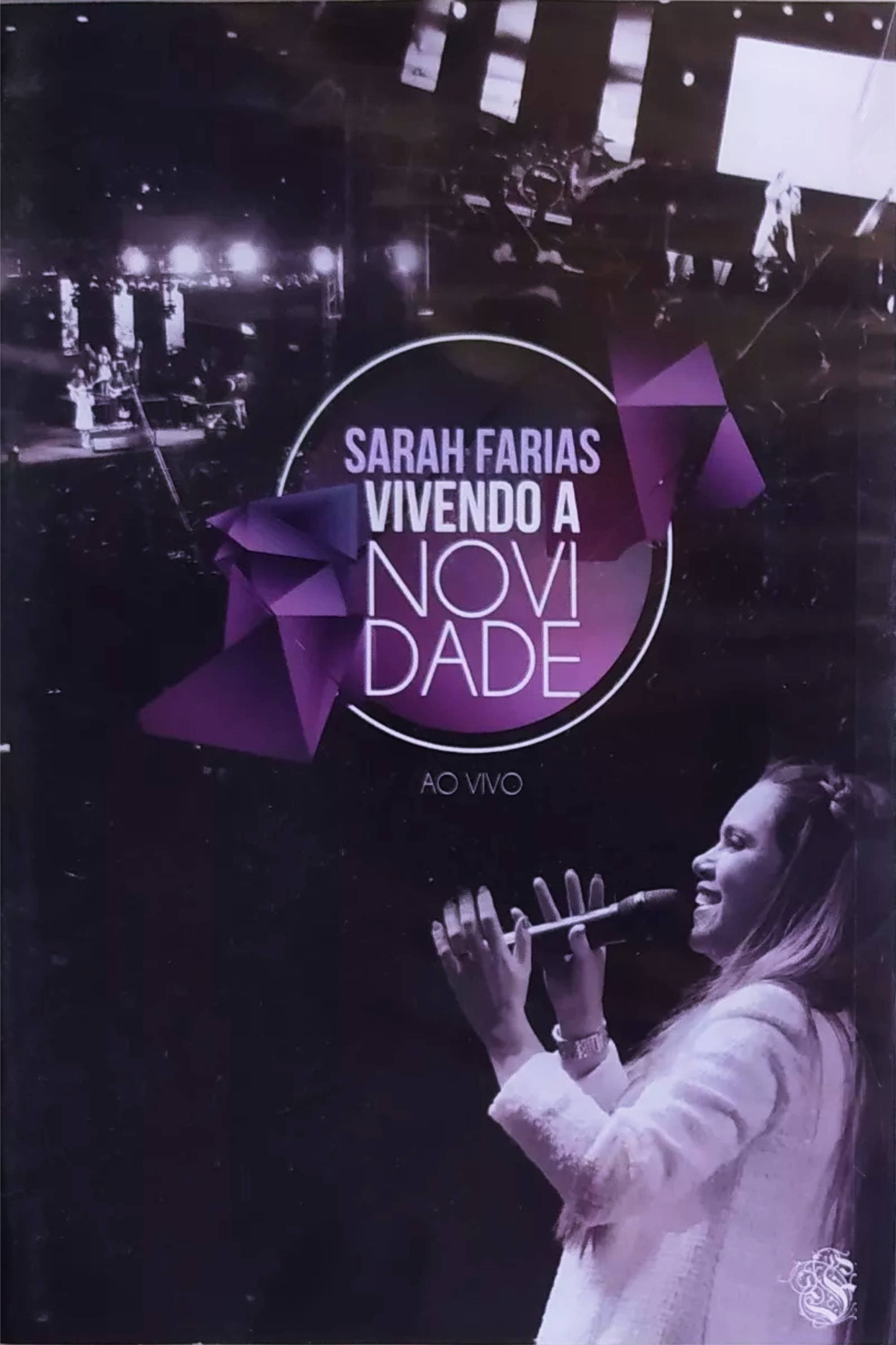 Sarah Farias - Vivendo a Novidade