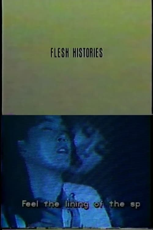 Flesh Histories