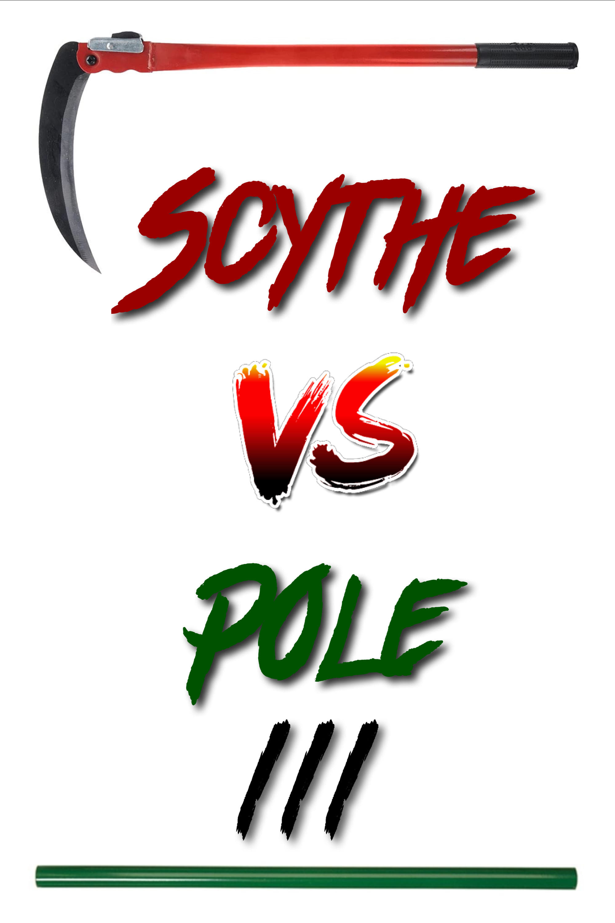 Scythe vs Pole 3