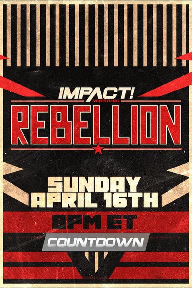 Countdown to Impact Wrestling Rebellion 2023