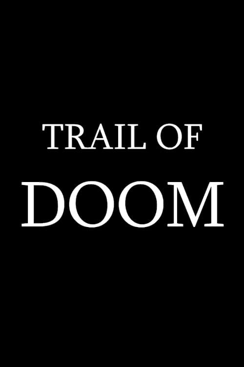 Trail of Doom
