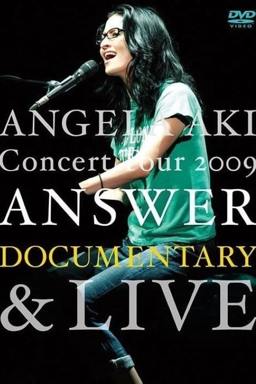 ANGELA AKI Concert Tour 2009 ANSWER LIVE