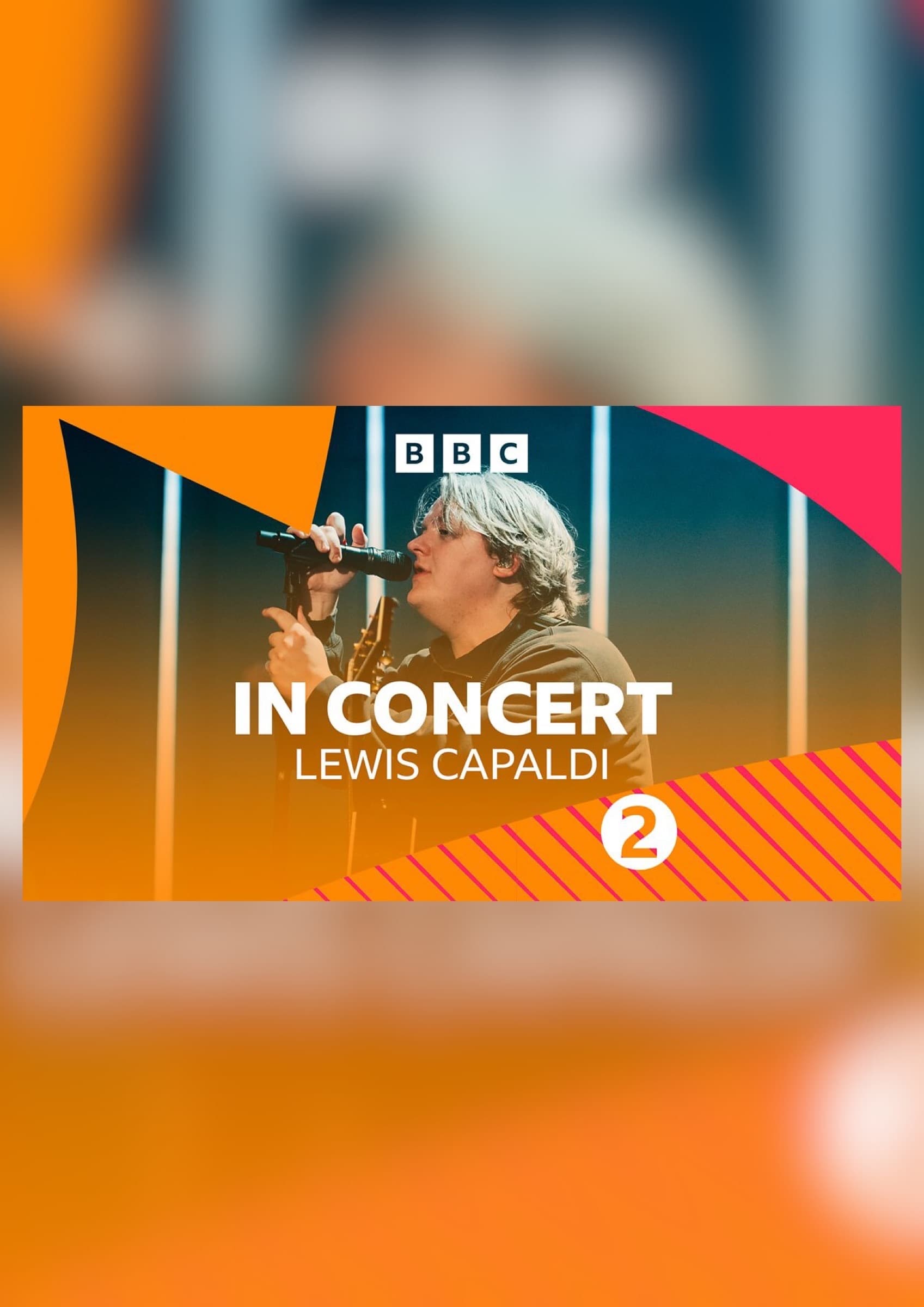 Lewis Capaldi: BBC Radio 2 Concert