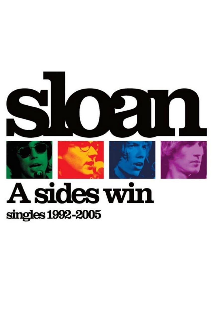 Sloan: A Sides Win - Singles 1992-2005