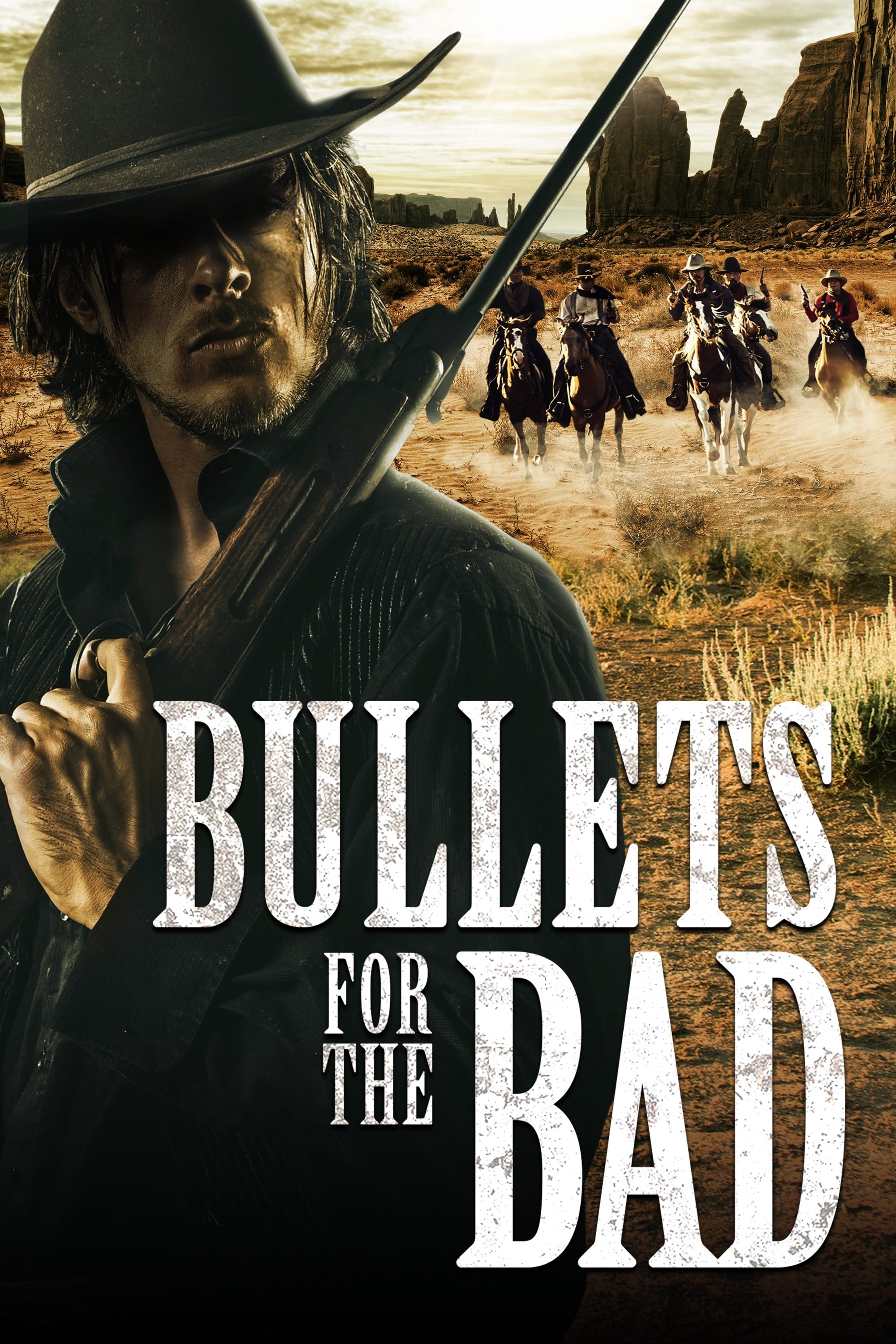 Bullets for the Bad