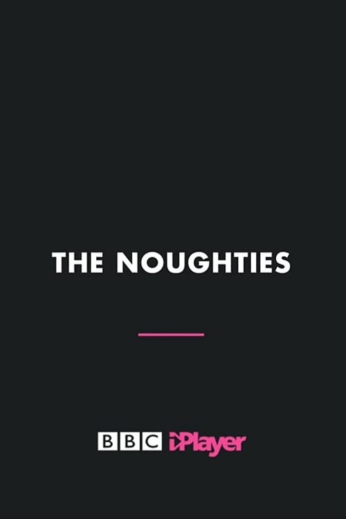 The Noughties