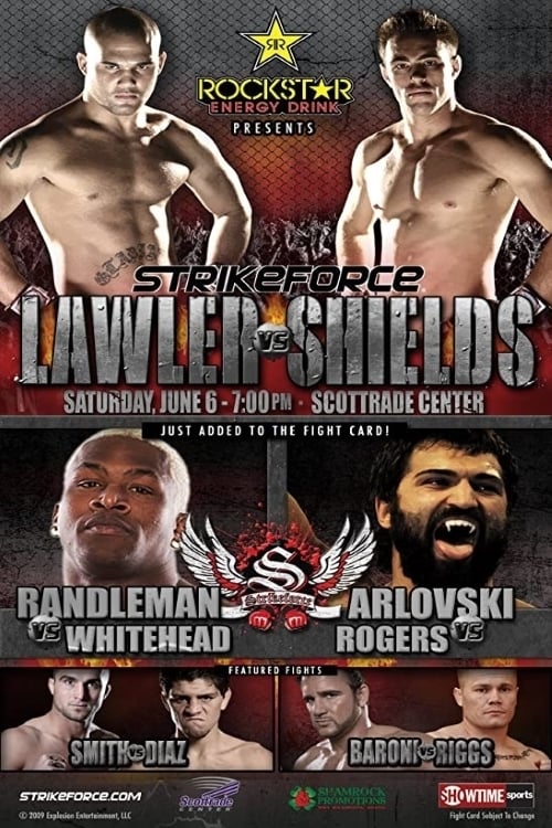 Strikeforce: Lawler vs. Shields (2009)