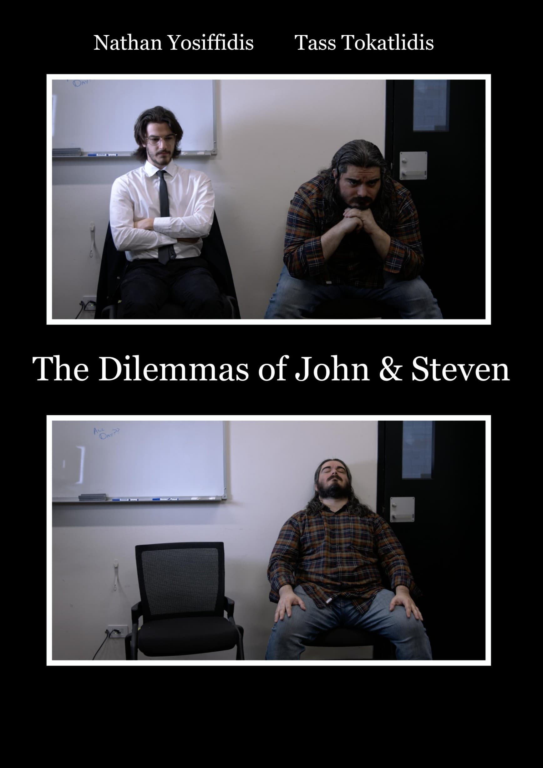 The Dilemmas of John & Steven