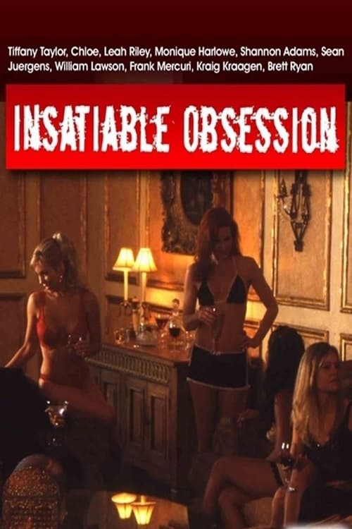 Insatiable Obsession (2006)