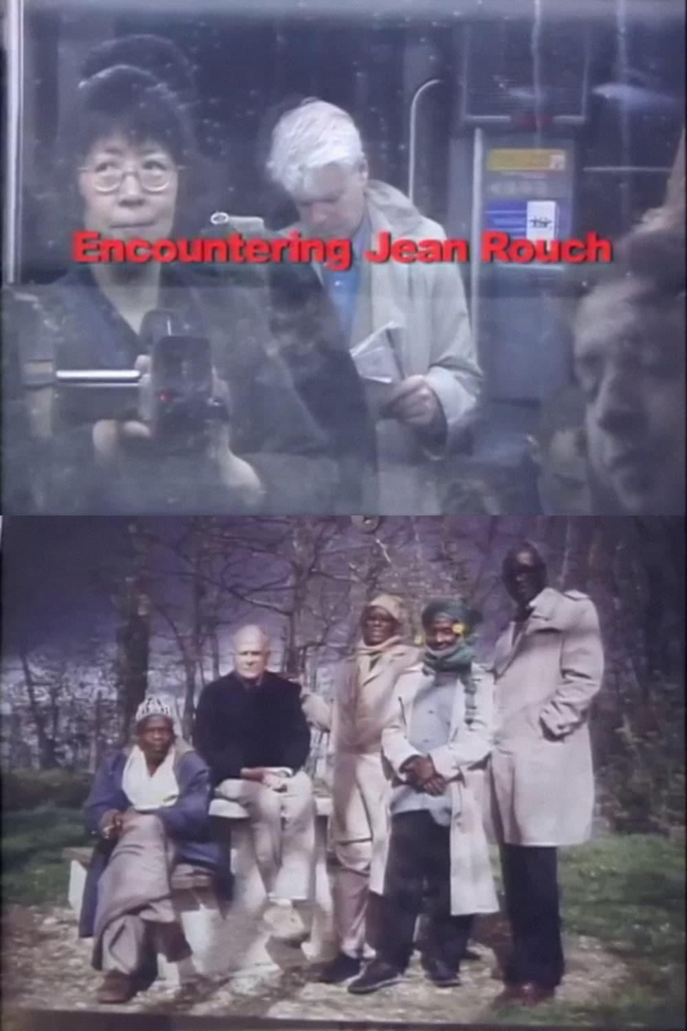 Encountering Jean Rouch