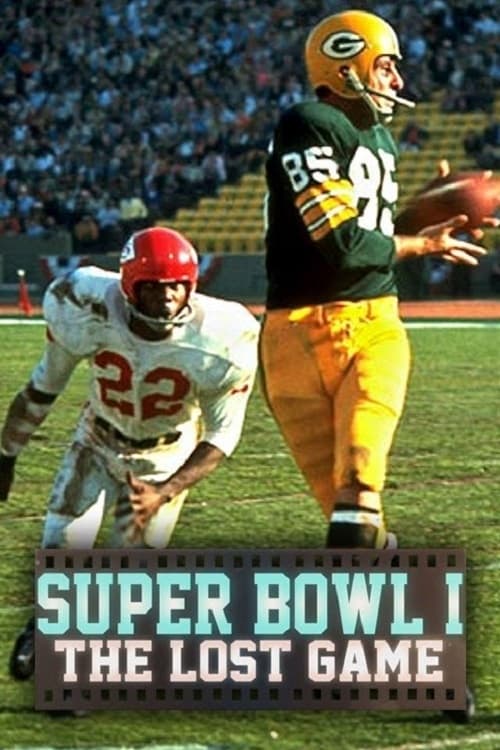 Super Bowl I: The Lost Game