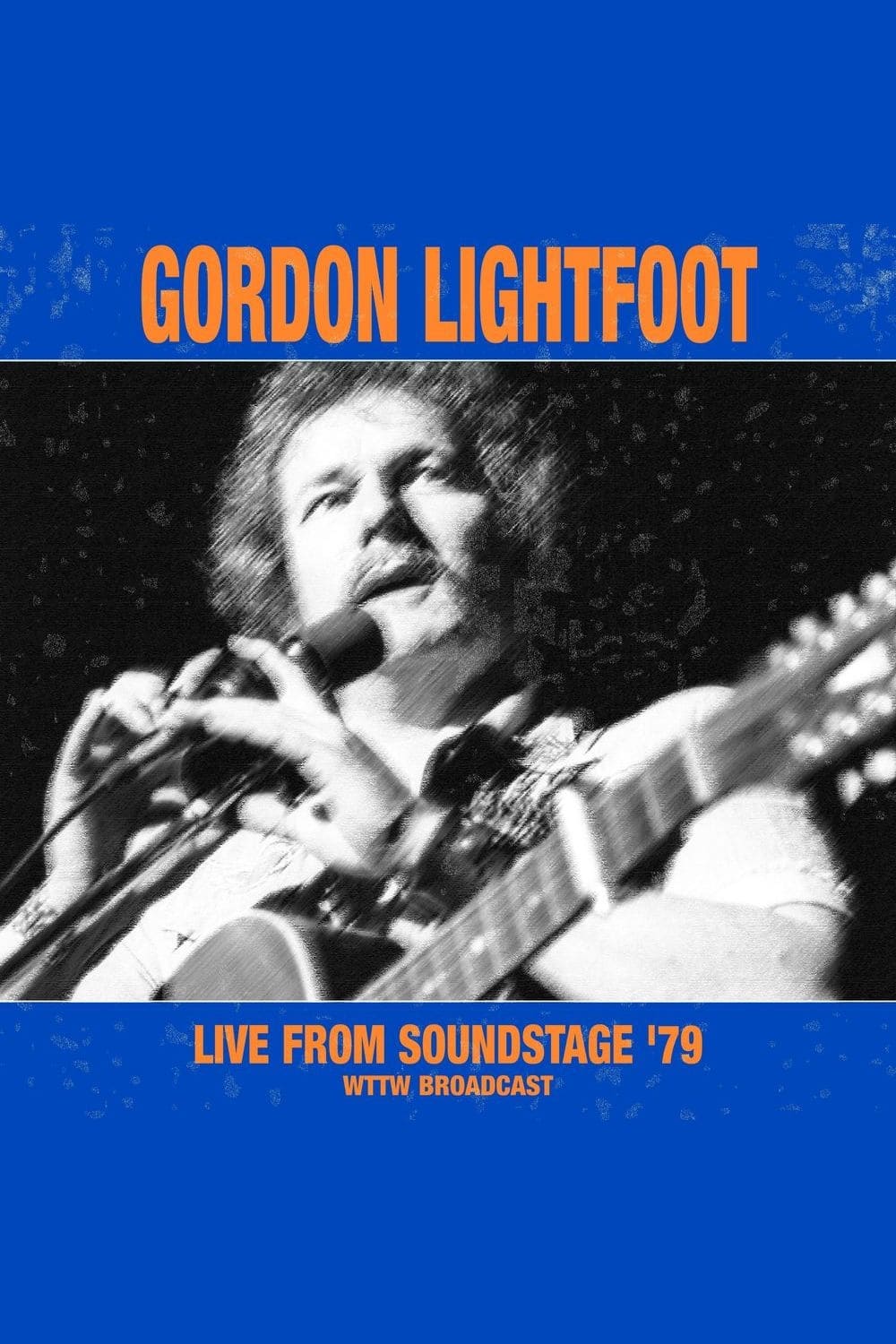 Gordon Lightfoot - Live From Soundstage '79