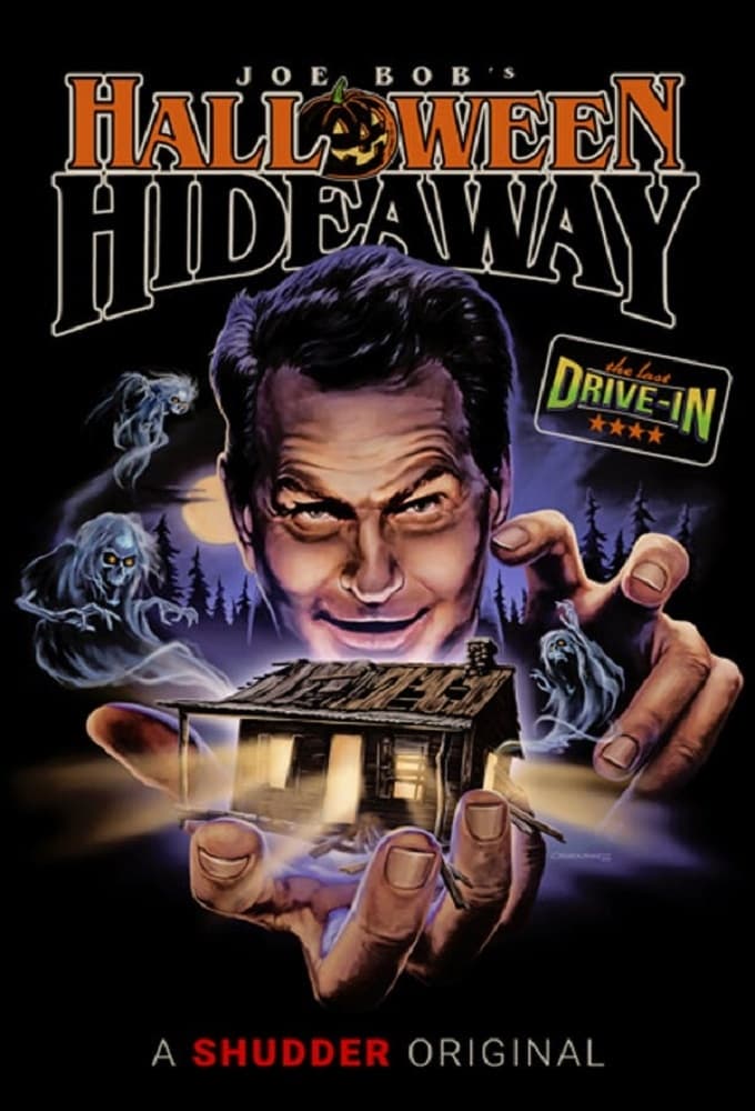 The Last Drive-In: Joe Bob's Halloween Hideaway